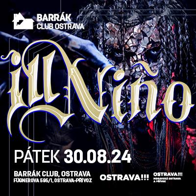 Ill Niño | supports - Metal!!! warm-up / Barrák Music Club Ostrava / 30.08.2024