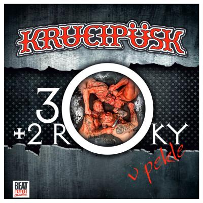 Krucipüsk TOUR „30+2 ROKY V PEKLE“