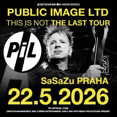 Public Image Ltd / SaSaZu Praha / 22.05.2026