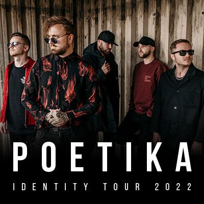 POETIKA / IDENTITY TOUR / Praha