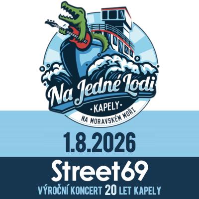 STREET69 | Koncert na lodi / Brněnská přehrada / 01.08.2026
