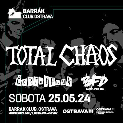 Total Chaos | Čertúf Punk | Backfliping Dog / Barrák Music Club Ostrava / 25.05.2024