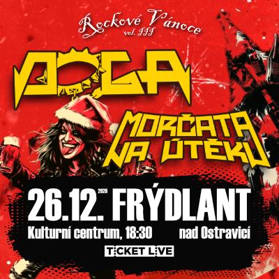 ROCKOVÉ VÁNOCE 2026 - DOGA / MORČATA NA ÚTĚKU / Kulturní centrum Frýdlant nad Ostravicí / 26.12.2026