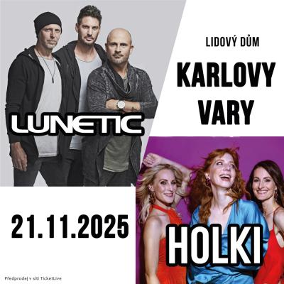 Retro párty - LUNETIC & HOLKI v Karlových Varech / Lidový dům Karlovy Vary / 21.11.2025