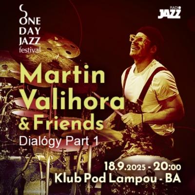 Martin Valihora & Friends | One Day Jazz Festival