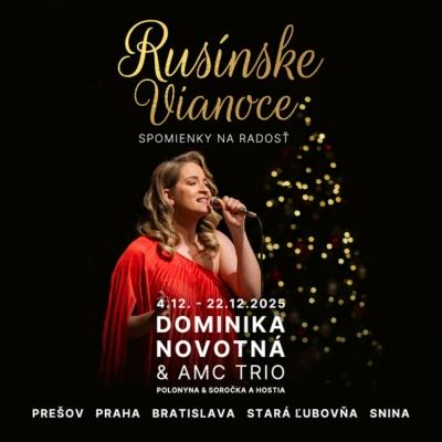 Dominika Novotná a hostia: RUSÍNSKE VIANOCE - spomienky na radosť | Bratislava