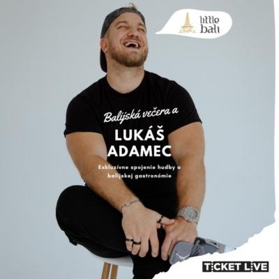 Balijská večera a Lukáš Adamec