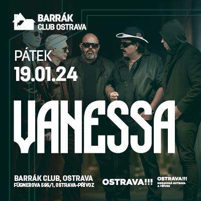 Vanessa / Barrák Music Club Ostrava / 19.01.2024